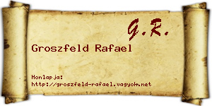 Groszfeld Rafael névjegykártya